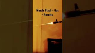 Muzzle Flash n Gas [upl. by Aramois]