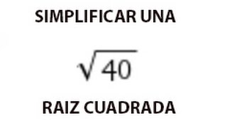 Simplificación De Una Raíz Cuadrada [upl. by Terra]