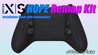 eXtremeRate Xbox Series XS Controller HOPE Remap Kit Installation Guide with Commentary [upl. by Nickelsen]