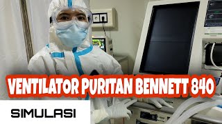 SIMULASI VENTILATOR PURITAN BENNETT 840 [upl. by Ahser]