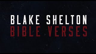 Blake Shelton  Bible Verses Lyric Video [upl. by Stedt]