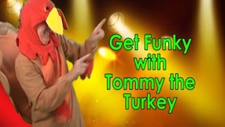 Thanksgiving Song  Get Funky with Tommy the Turkey  Holiday Song  Jack Hartmann [upl. by Amiel]