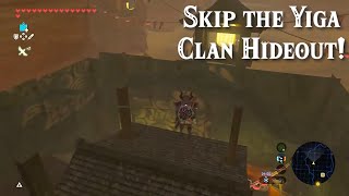 How to Skip the Yiga Clan Hideout in The Legend of Zelda Breath of the Wild [upl. by Gavrila183]