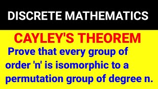 Discrete Mathematics  Cayleys Theorem  Algebraic Structures  WELCOME ENGINEERS [upl. by Lacefield532]