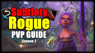 Subtlety Rogue PvP Guide  This NEW Build is AWESOME [upl. by Reube976]