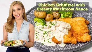 Chicken Schnitzel with Creamy Mushroom Sauce [upl. by Vaasta729]