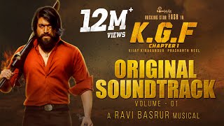 KGF Chapter 1  BGM Original Soundtrack  Vol 1  Yash  Ravi Basrur Prashanth NeelHombale Films [upl. by Aineles41]