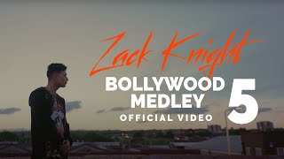 Zack Knight  Bollywood Medley  Mashup Pt 5 [upl. by Catherine39]