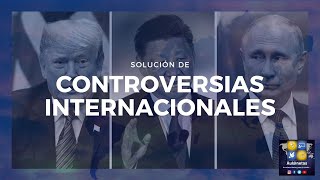 Solución de Controversias Internacionales [upl. by Bonis]