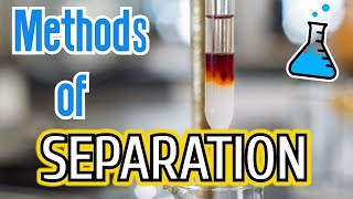 10 Methods of Separation in Chemistry [upl. by Nylannej638]