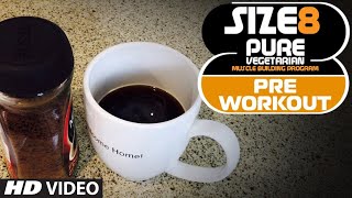 SIZE 8  Pre Workout Drink NO SUPPLEMENT  Pure Vegetarian Muscle Building Program by Guru Mann [upl. by Plume]