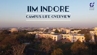 Welcome to IIM Indore  Campus Life Overview [upl. by Adnek]