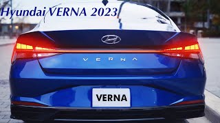 Hyundai VERNA 2023  Elantra inspired Design [upl. by Latif]