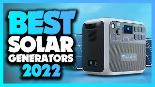 Whats The Best Solar Generator 2022 The Definitive Guide [upl. by Zeiler]