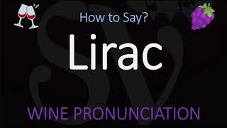 How to Pronounce Lirac French Rhône Wine Pronunciation [upl. by Robbin]