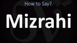 How to Pronounce Mizrahi CORRECTLY [upl. by Irap]