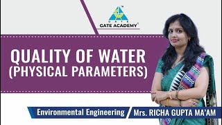 Quality of Water  Physical Parameters  Lecture 6  Environmental Engineering [upl. by Lauer]