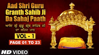 Aad Sri Guru Granth Sahib Ji Da Sahaj Paath Vol  1  Page No 1 to 23  Bhai Pishora Singh Ji [upl. by Elimay254]