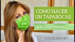 HAZ TU TAPABOCAS SIN COSTURAS [upl. by Nofets]