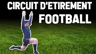 CIRCUIT D’ÉTIREMENTS POUR FOOTBALLEURS [upl. by Brabazon]