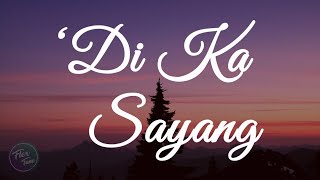 BenampBen  Di Ka Sayang Lyric Video [upl. by Neleb83]