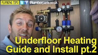 UNDERFLOOR HEATING GUIDE AND INSTALL PART 2  Plumbing Tips [upl. by Garlaand]