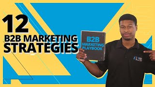 12 B2B Marketing Strategies For 2025 [upl. by Alcine791]