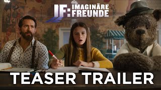 IF IMAGINÄRE FREUNDE  Teaser Trailer [upl. by Naitsabes]