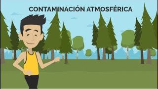 CONTAMINACIÓN DE LA ATMÓSFERA [upl. by Bradwell]