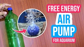 DIY How to Make a Free Energy Air Pump for Your Fish Tank [upl. by Prochoras591]