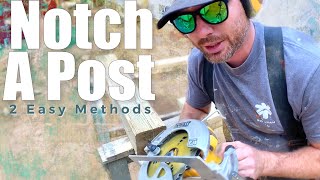 2 Easy Ways To Notch A Post [upl. by Ysset]