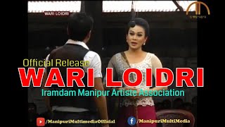 WARI LOIDRI  Manipuri Shumang Leela  IMAA Party  Official Release [upl. by Arema619]