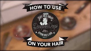 Dapper Dan  Heavy Hold Pomade  How To Style Tutorial [upl. by Llerrad]