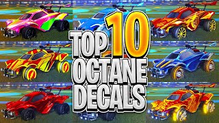 TOP 10 OCTANE DECALS On Rocket League 2021 [upl. by Nais]