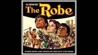 The Robe  Soundtrack Suite Alfred Newman [upl. by Ondrea974]