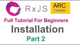 RxJS Tutorial For Beginners 2  Installation [upl. by Oigolue]