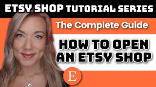 How to Set Up an Etsy Shop for Beginners in 2021  How to Sell on Etsy StepbyStep Tutorial [upl. by Cameron]