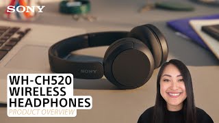 Sony  WHCH520 Wireless Headphones – Product Overview [upl. by Hamburger424]