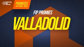 FIP PROMISES VALLADOLID [upl. by Stanwin]