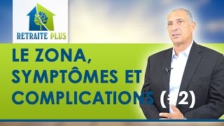 Zona  Symptômes et complications  Conseils Retraite Plus [upl. by Romulus]