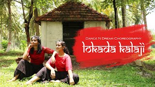 Lokada Kalaji  Raghu Dixit  FolkWestern Dance Cover  Dance N Dream Choreography [upl. by Lanette]