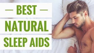 4 Natural Sleep Aids To Help You Get A Good Nights Sleep [upl. by Newkirk339]