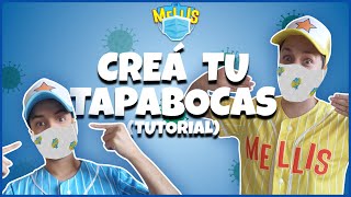 🎨 DIY ✏️  Los Mellis 🚀  Tutorial de Tapabocas ✨🏠✨ [upl. by Thgiwed]