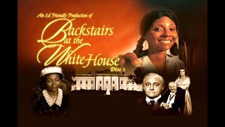 Backstairs at the White House Part 1 [upl. by Doreen]