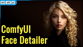 ComfyUI Face Detailer Workflow Tutorial [upl. by Bernardo880]