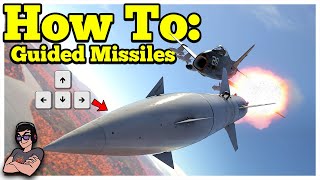 War Thunder  How To Guide  Guided Missiles [upl. by Sherri]