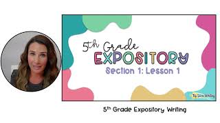 5th Grade Expository Section 1 Lesson 1 [upl. by Eninotna]