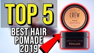 ✅ TOP 5 Best Pomade For Men 2019 [upl. by Rieger]