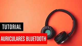 Cómo conectar unos auriculares bluetooth a un móvil Android [upl. by Etnoed]