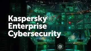 Kaspersky Enterprise Cybersecurity [upl. by Ardenia655]